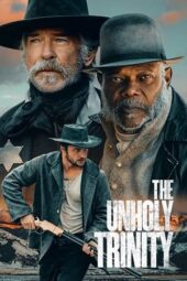 Nonton Film The Unholy Trinity (2025) Terbaru